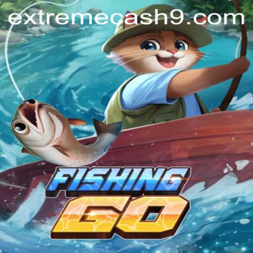 FishingGO: Dive into the Thrilling World of EXTREME CASH