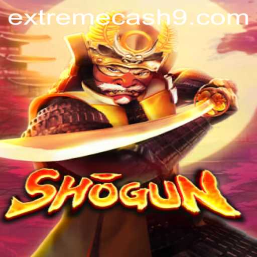 Shogun: The Ultimate EXTREME CASH Experience